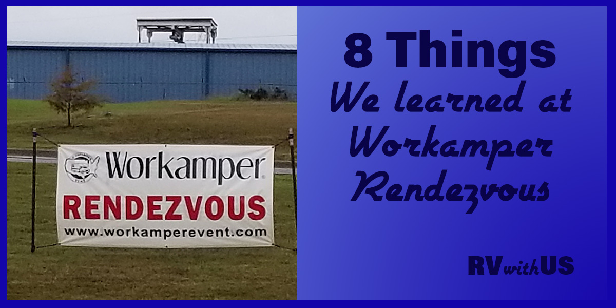 5 Things We Learned at Workamper Rendezvous - RV with Us