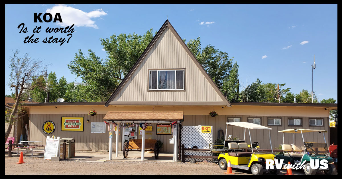 KOA is it worth the stay? RV with Us